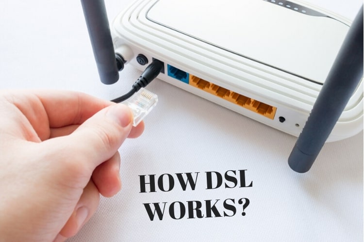 How DSL Works A Complete Guide On DSL Internet Visioneclick